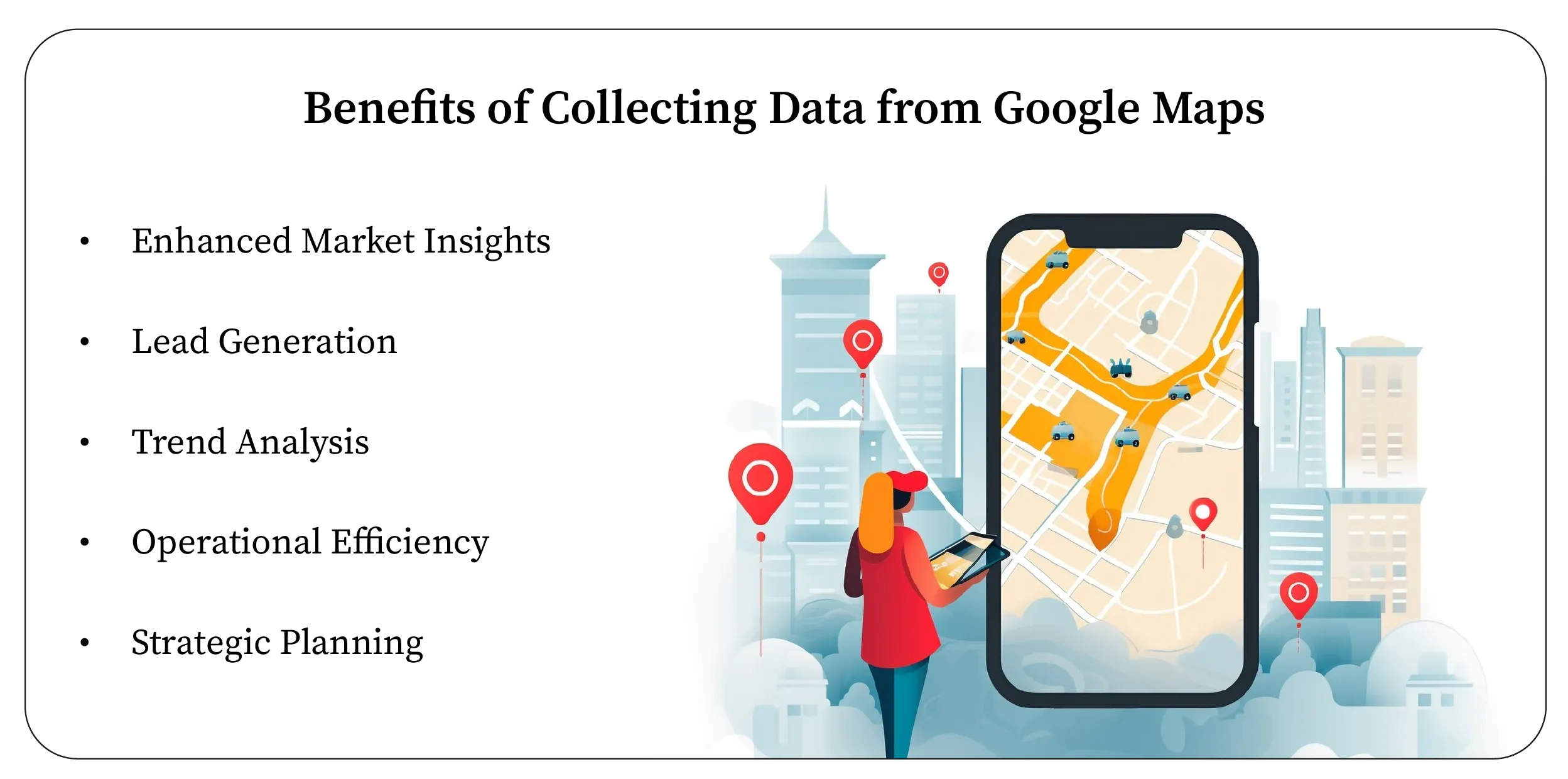 Benefits of Collecting Data from Google Maps